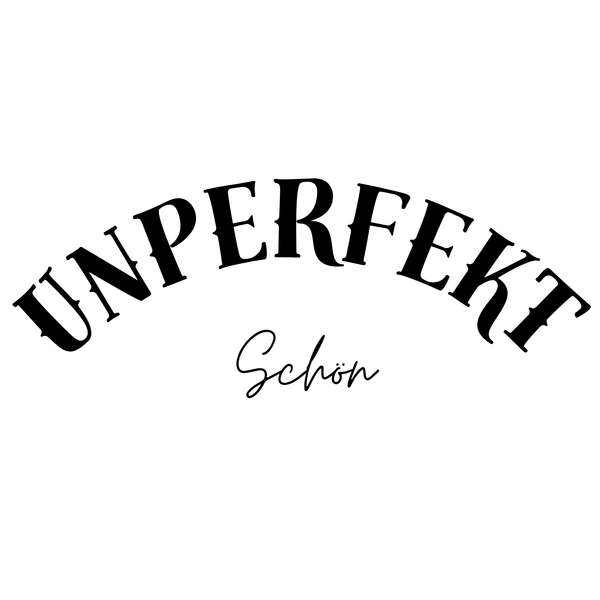 Unperfekt Schön
